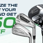 Get $50 Off Callaway Elyte Fairway Wood or Hybrid with Iron Purchase